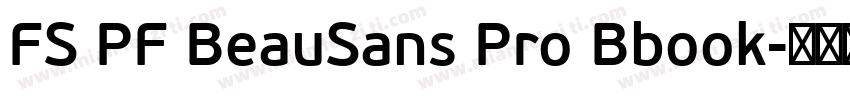 FS PF BeauSans Pro Bbook字体转换